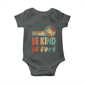 In A World Where You Can Be Anything Be Kind Baby Onesie Sign Language Retro Peace Sign TS11 Dark Heather Print Your Wear