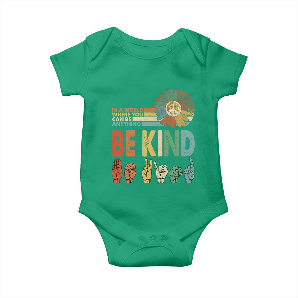 In A World Where You Can Be Anything Be Kind Baby Onesie Sign Language Retro Peace Sign TS11 Irish Green Print Your Wear