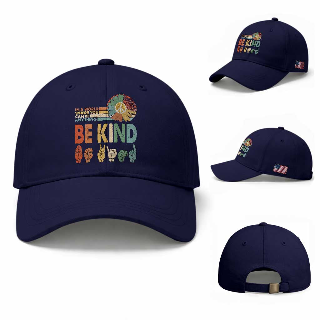 In A World Where You Can Be Anything Be Kind Baseball Cap Sign Language Retro Peace Sign