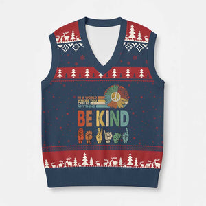 In A World Where You Can Be Anything Be Kind V-Neck Knit Sweater Vest Sign Language Retro Peace Sign TS11 Navy Red Print Your Wear