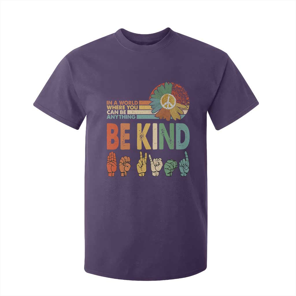 In A World Where You Can Be Anything Be Kind T Shirt For Kid Sign Language Retro Peace Sign TS11 Purple Print Your Wear