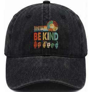 In A World Where You Can Be Anything Be Kind Washed Cotton Baseball Cap Sign Language Retro Peace Sign