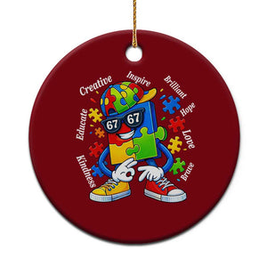 Funny 67 Autism Awareness Ceramic Ornament Six Seven Puzzle Meme Creative Brilliant Hope Love Kindness TS11 1pc Red Print Your Wear