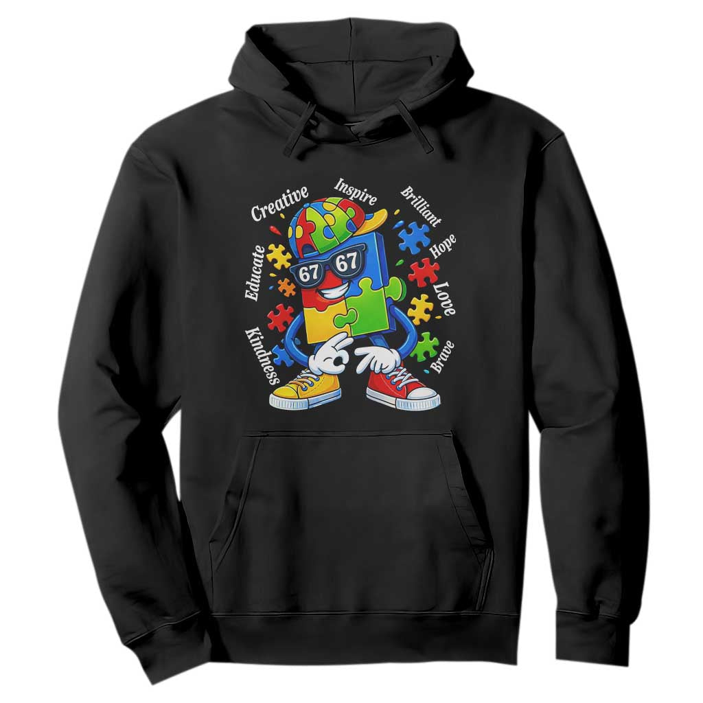 Funny 67 Autism Awareness Hoodie Six Seven Puzzle Meme Creative Brilliant Hope Love Kindness TS11 Black Print Your Wear