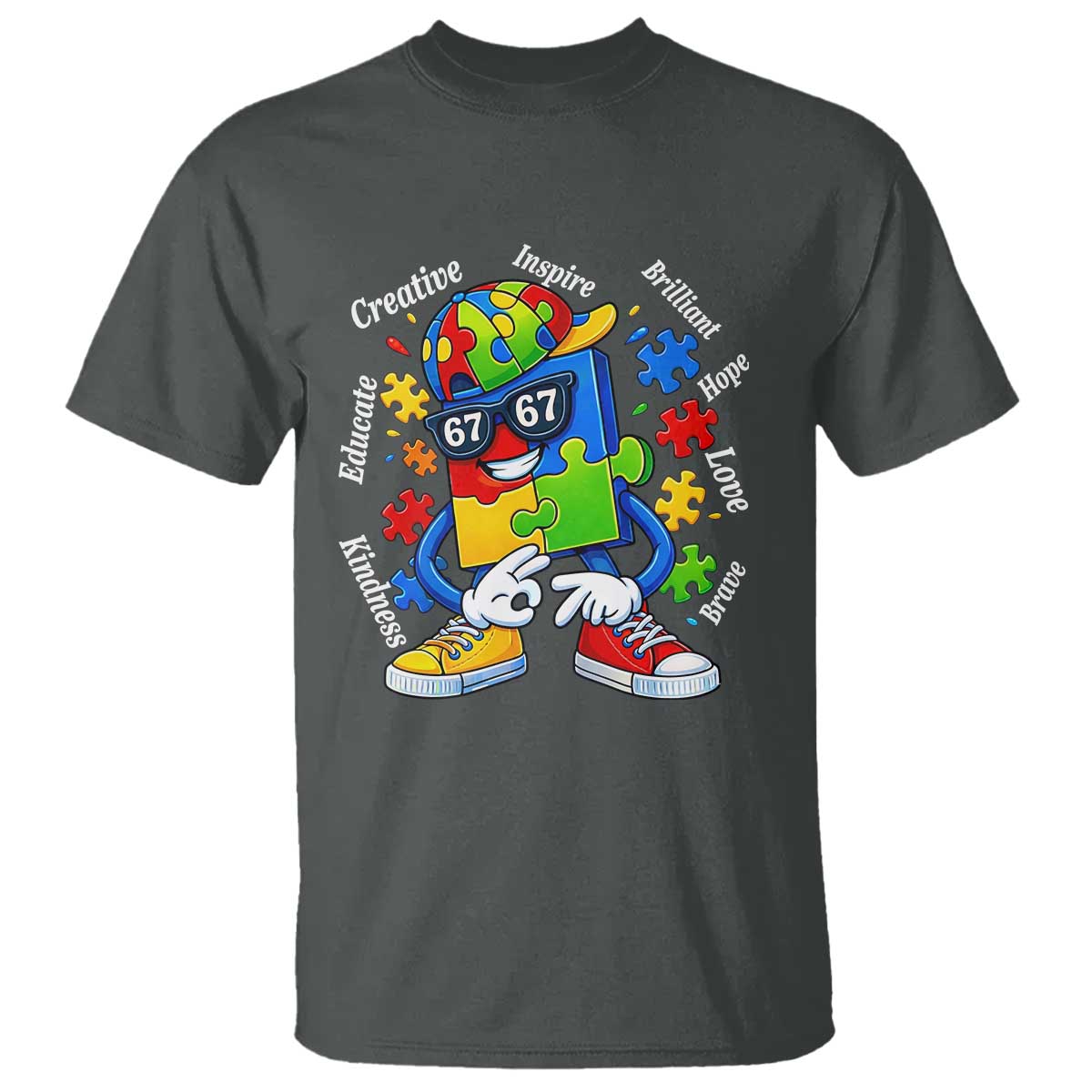 Funny 67 Autism Awareness T Shirt Six Seven Puzzle Meme Creative Brilliant Hope Love Kindness TS11 Dark Heather Print Your Wear