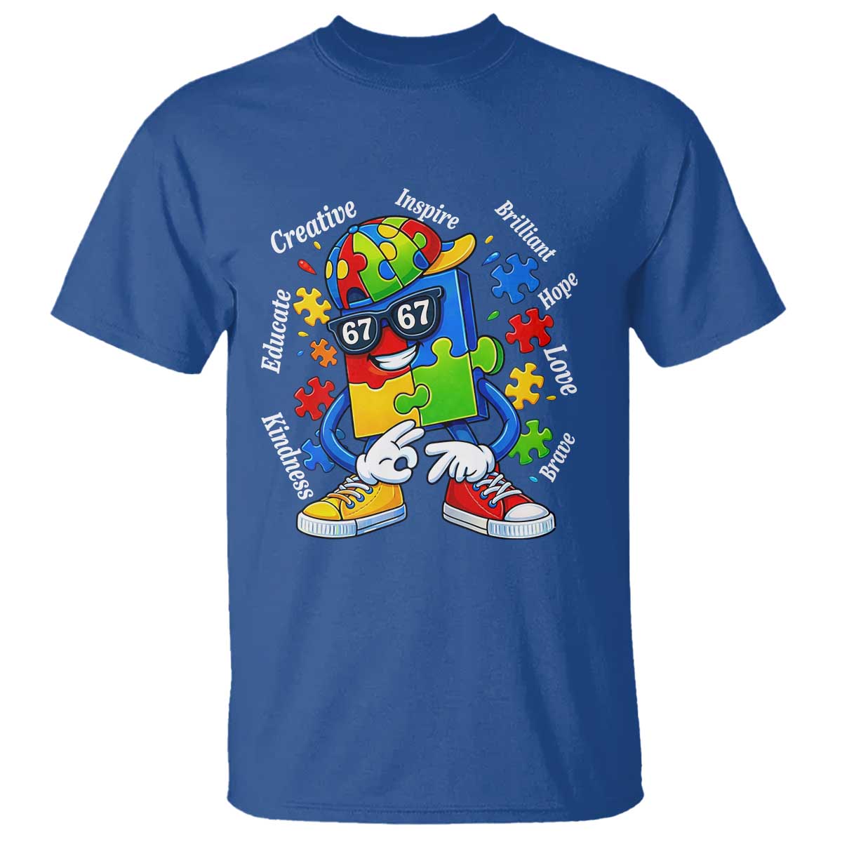 Funny 67 Autism Awareness T Shirt Six Seven Puzzle Meme Creative Brilliant Hope Love Kindness TS11 Royal Blue Print Your Wear