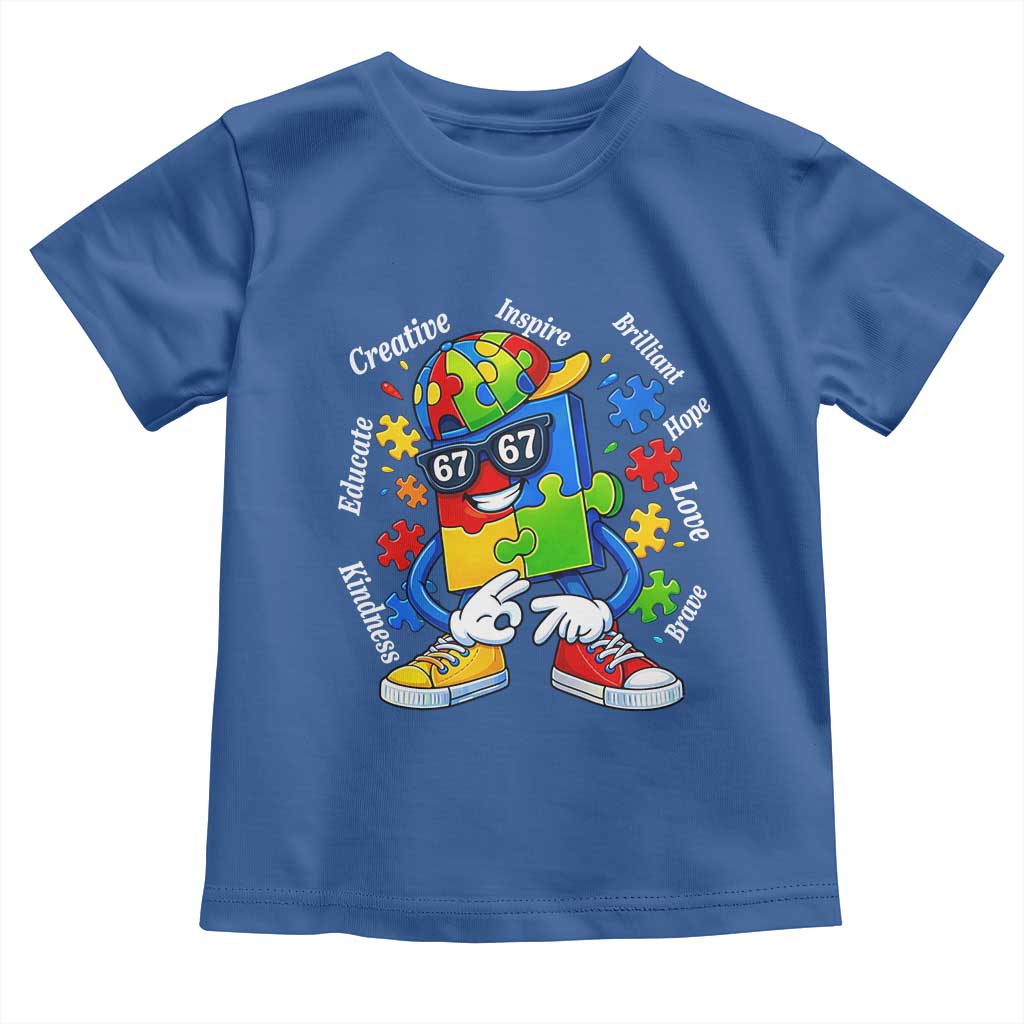 Funny 67 Autism Awareness Toddler T Shirt Six Seven Puzzle Meme Creative Brilliant Hope Love Kindness TS11 Royal Blue Print Your Wear