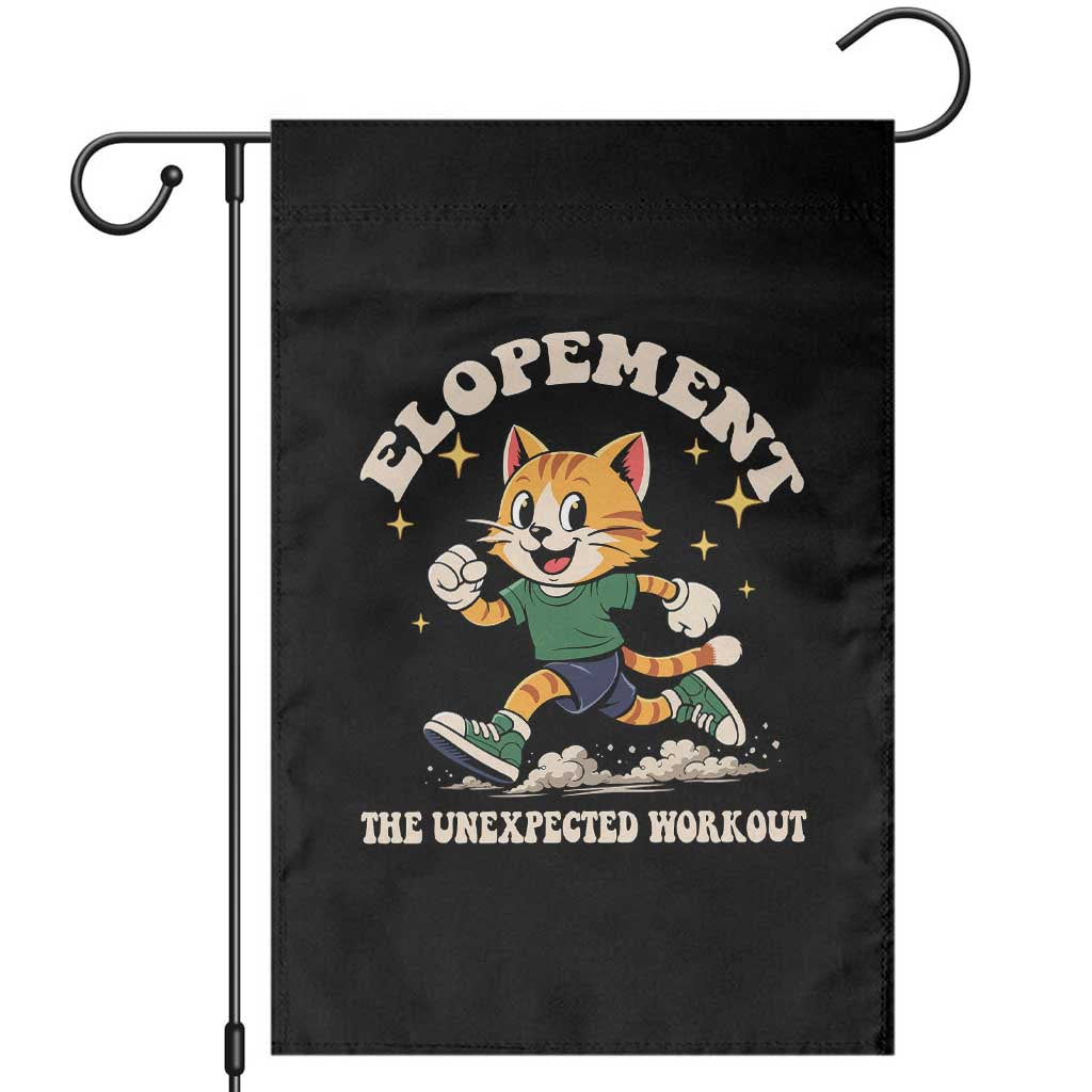 Elopement The Unexpected Workout Garden Flag Autism Neurodiversity Cat TS11 Black Print Your Wear