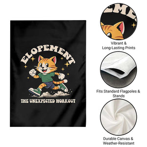 Elopement The Unexpected Workout Garden Flag Autism Neurodiversity Cat TS11 Print Your Wear