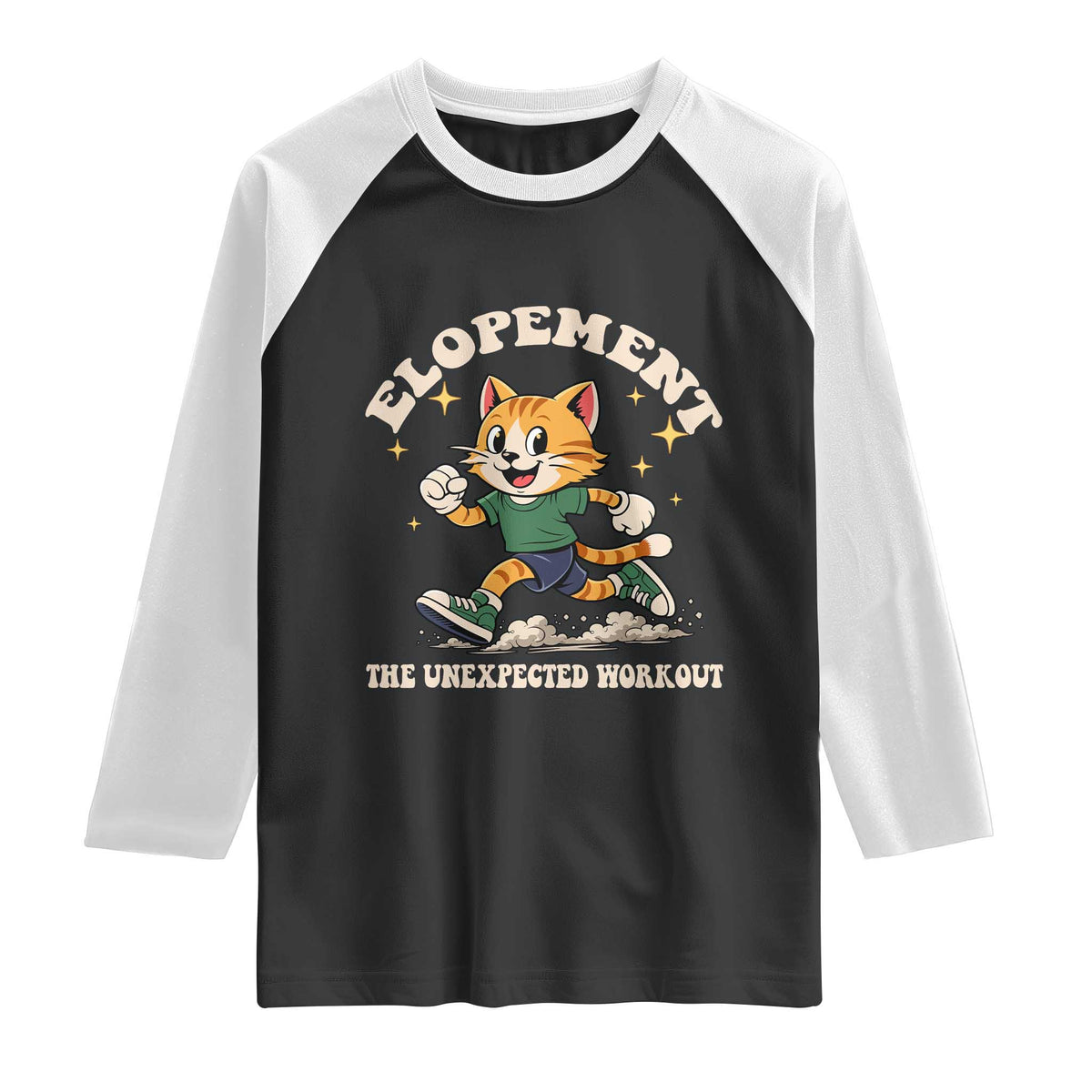 Elopement The Unexpected Workout Raglan Shirt Autism Neurodiversity Cat TS11 Black White Print Your Wear