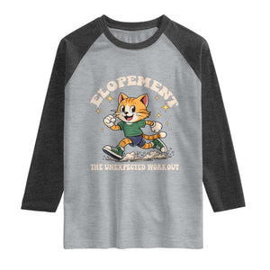 Elopement The Unexpected Workout Raglan Shirt Autism Neurodiversity Cat TS11 Heather Gray Heather Charcoal Print Your Wear