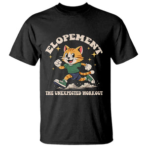 Elopement The Unexpected Workout T Shirt Autism Neurodiversity Cat TS11 Black Print Your Wear