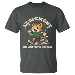Elopement The Unexpected Workout T Shirt Autism Neurodiversity Cat TS11 Dark Heather Print Your Wear