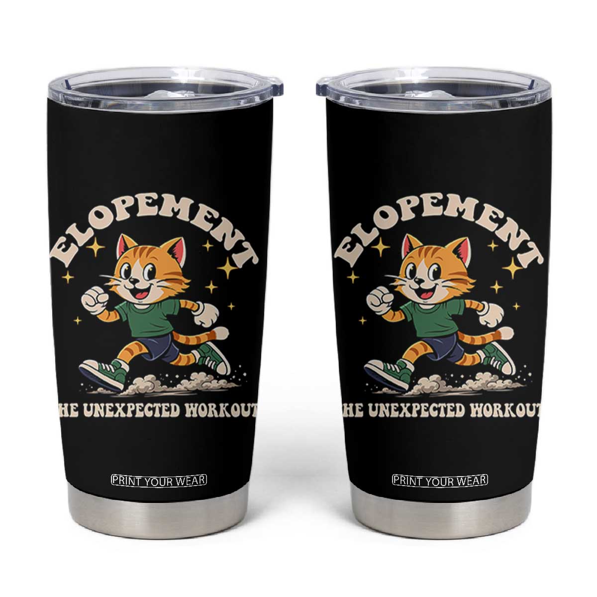 Elopement The Unexpected Workout Tumbler Cup Autism Neurodiversity Cat TS11 Black Print Your Wear