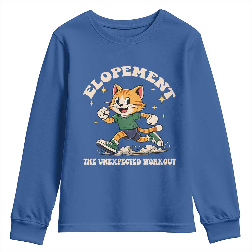 Elopement The Unexpected Workout Youth Sweatshirt Autism Neurodiversity Cat TS11 Royal Blue Print Your Wear