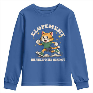 Elopement The Unexpected Workout Youth Sweatshirt Autism Neurodiversity Cat TS11 Royal Blue Print Your Wear