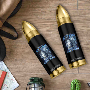 You Call It Autism I Call It Having That Dawg In Me Bullet Tumbler Funny Cringe Alpha Wolf TS11 Print Your Wear