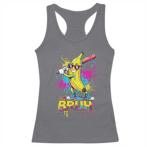 Funny Bruh Banana Baseball Drip Ice Cream Sports Splatter Racerback Tank Top TS11 Charcoal Print Your Wear