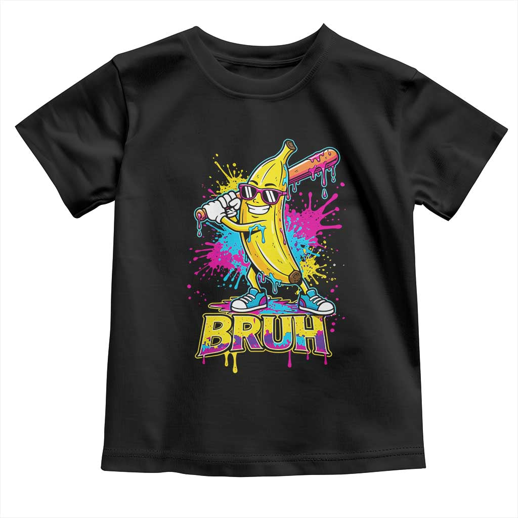 Funny Bruh Banana Baseball Drip Ice Cream Sports Splatter Toddler T Shirt TS11 Black Print Your Wear