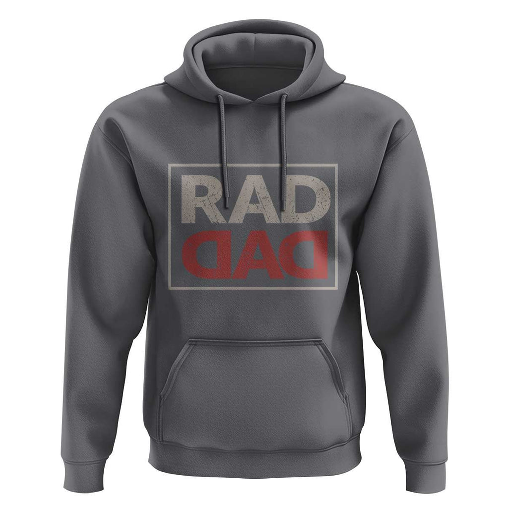 Rad Dad Hoodie Father's Day Vintage TS11 Charcoal Print Your Wear