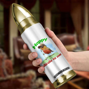 Funny Golf Birthday Bullet Tumbler Happy Birdie To Me Golf Player TS11 Print Your Wear