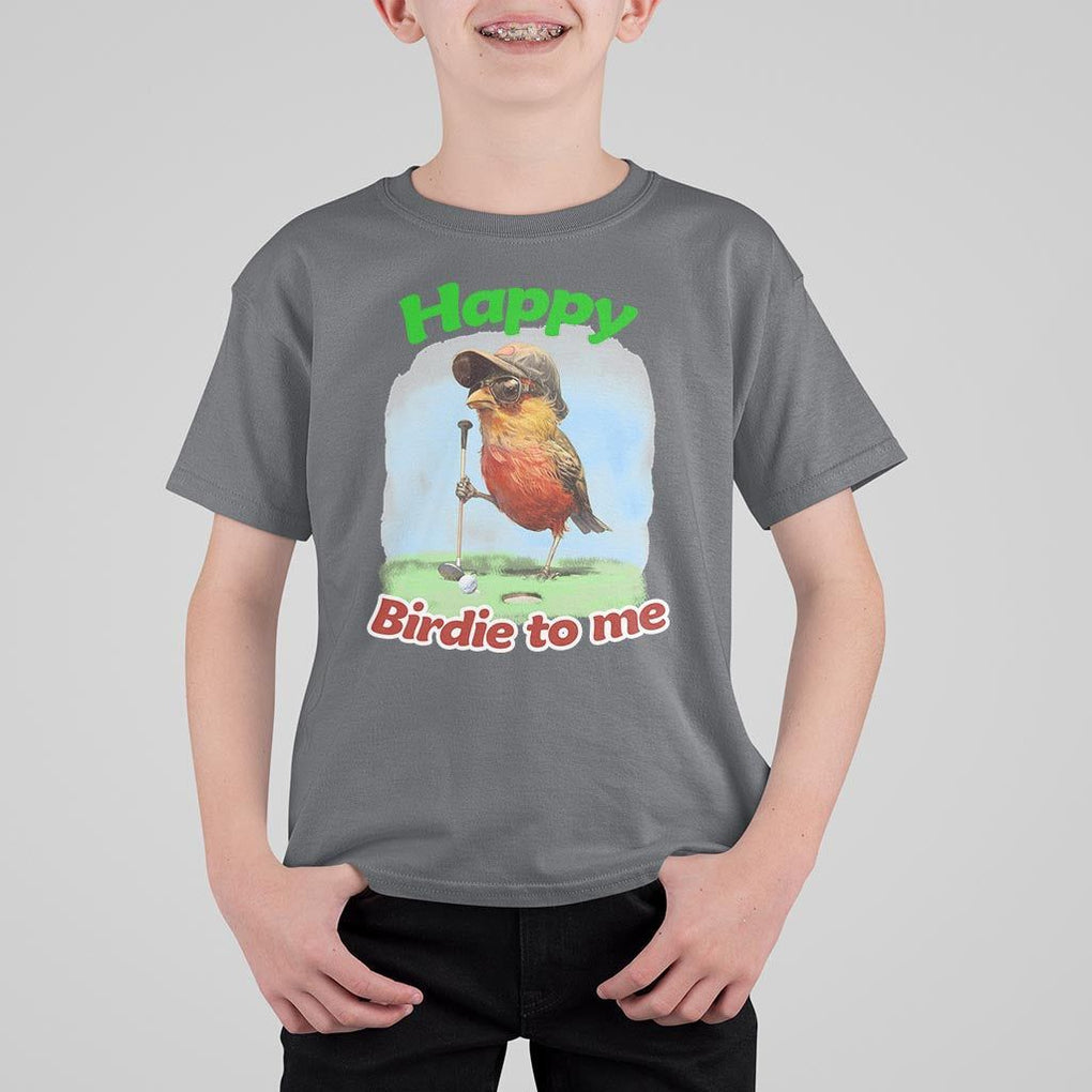 Funny Golf Birthday T Shirt For Kid Happy Birdie To Me Golf Player TS11 Charcoal Print Your Wear