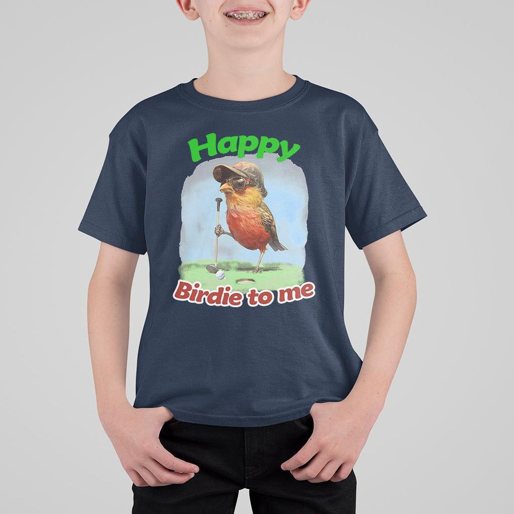 Funny Golf Birthday T Shirt For Kid Happy Birdie To Me Golf Player TS11 Navy Print Your Wear
