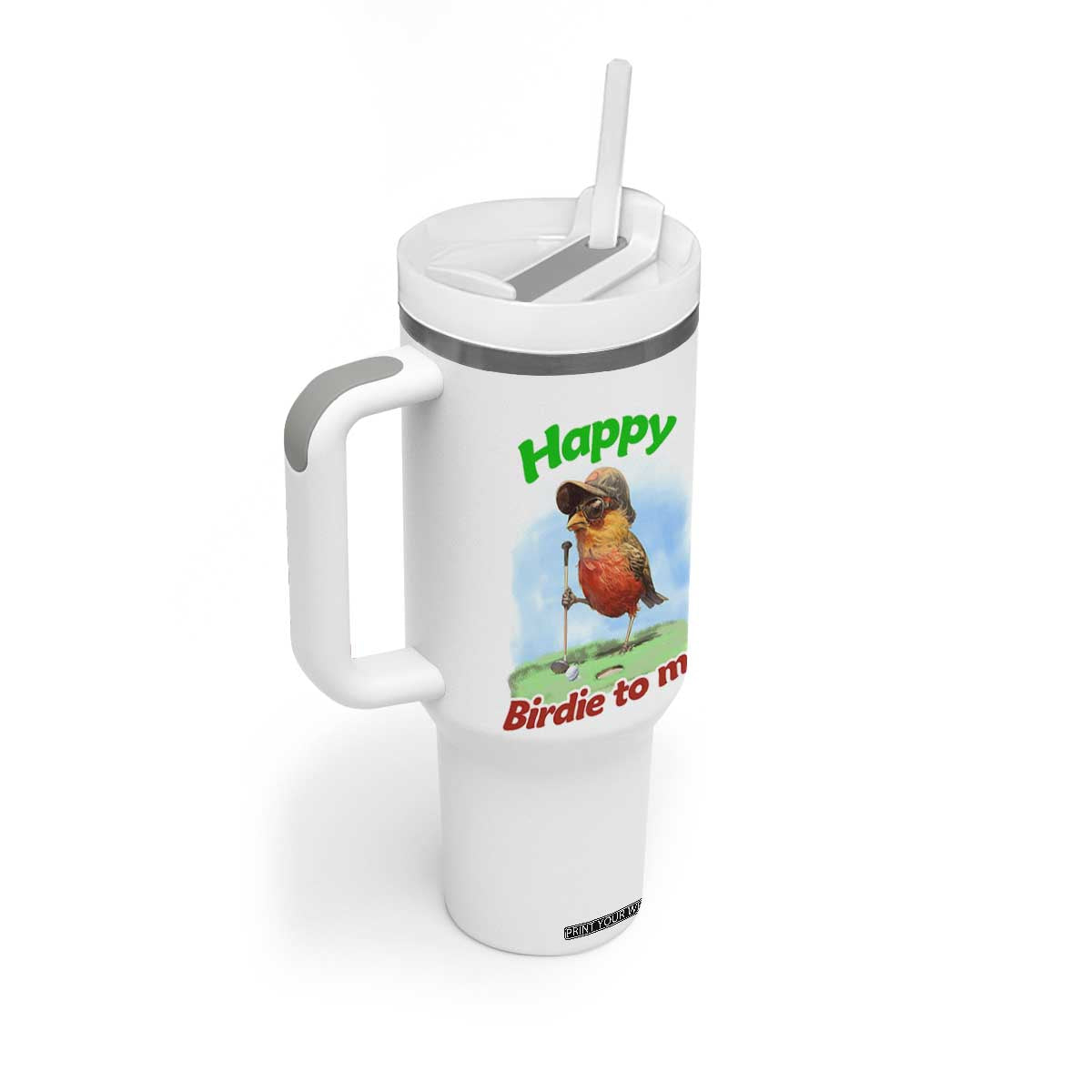 Funny Golf Birthday Tumbler With Handle Happy Birdie To Me Golf Player TS11 Print Your Wear