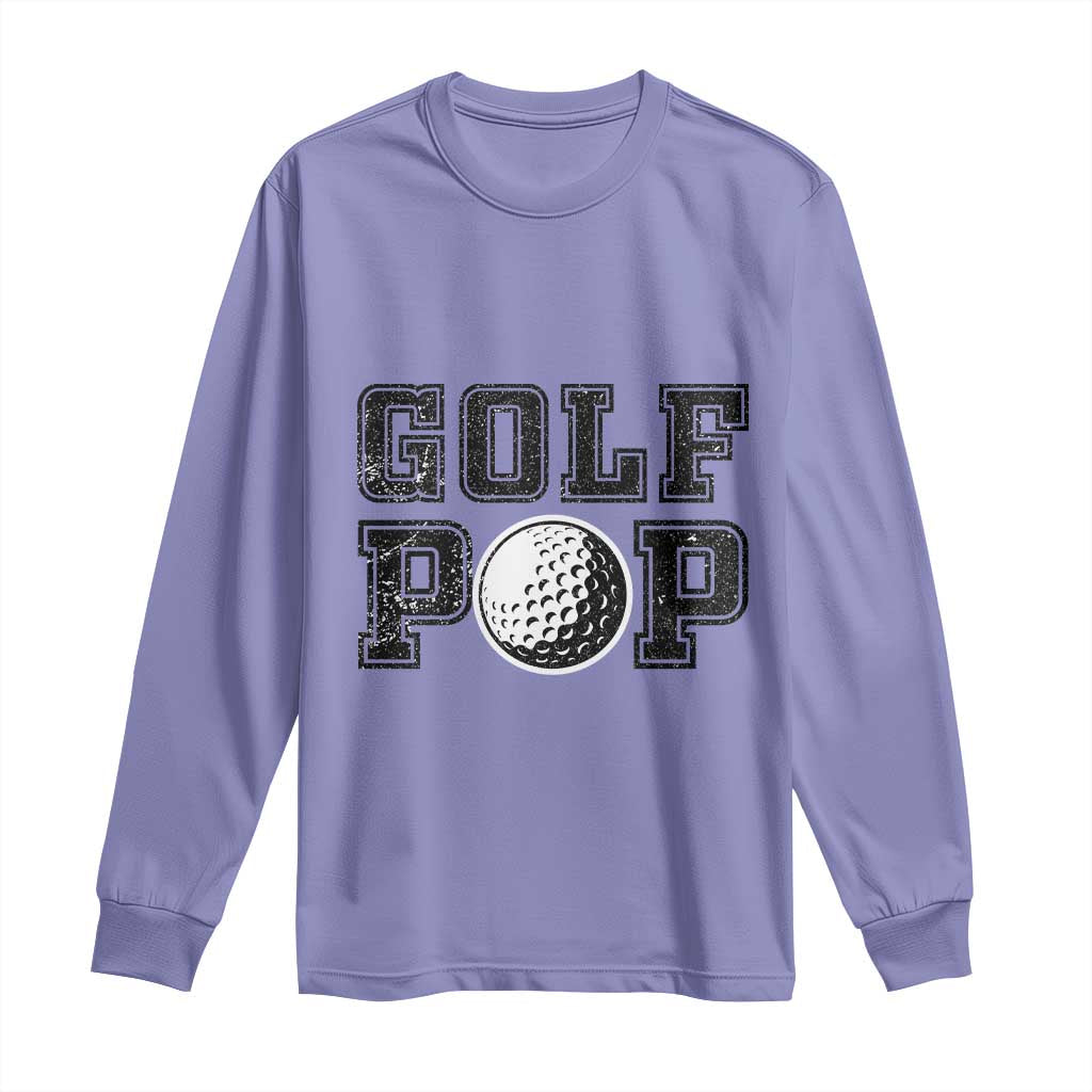 Golf Dad Long Sleeve Shirt Golf Pop Master Father's Day TS11 Violet Print Your Wear