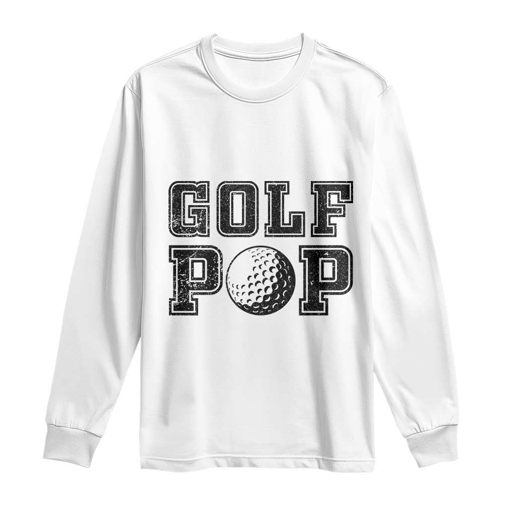 Golf Dad Long Sleeve Shirt Golf Pop Master Father's Day TS11 White Print Your Wear