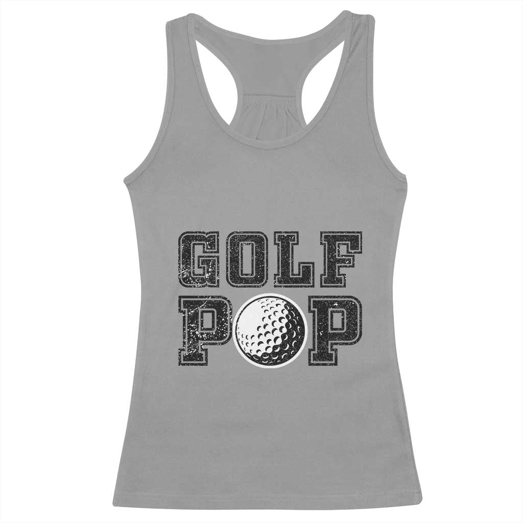 Golf Dad Racerback Tank Top Golf Pop Master Father's Day TS11 Sport Gray Print Your Wear