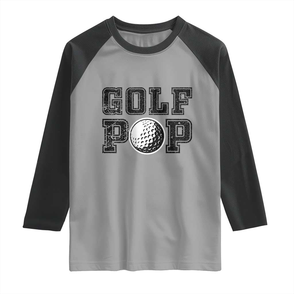 Golf Dad Raglan Shirt Golf Pop Master Father's Day TS11 Sport Gray Black Print Your Wear
