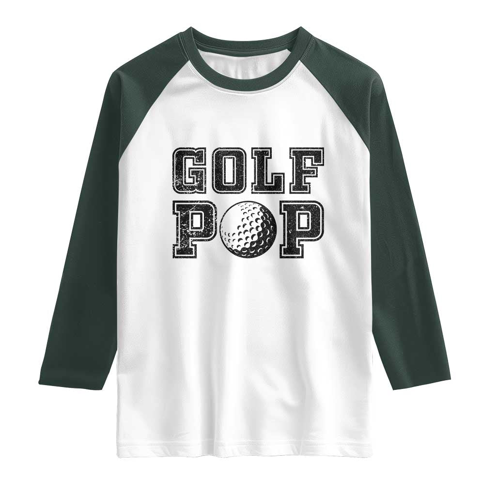 Golf Dad Raglan Shirt Golf Pop Master Father's Day TS11 White Dark Forest Green Print Your Wear