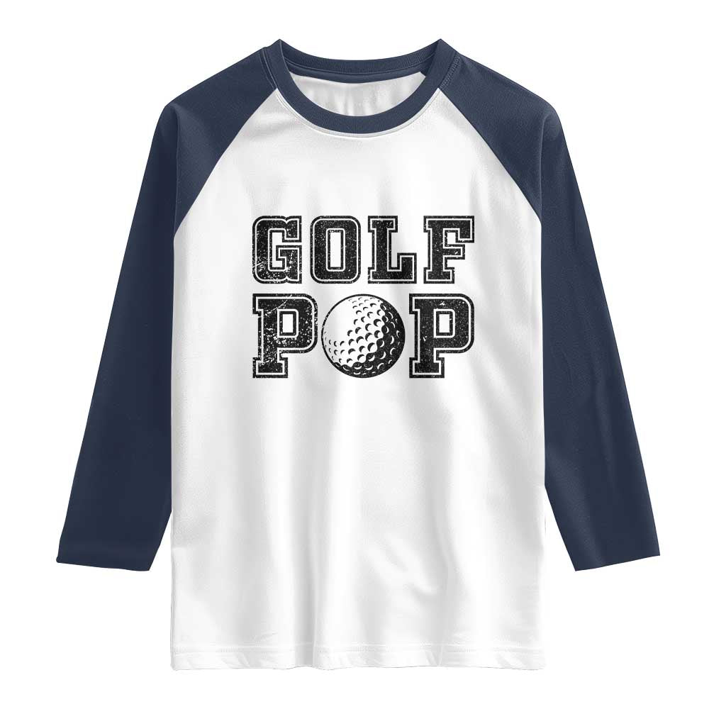 Golf Dad Raglan Shirt Golf Pop Master Father's Day TS11 White Navy Print Your Wear
