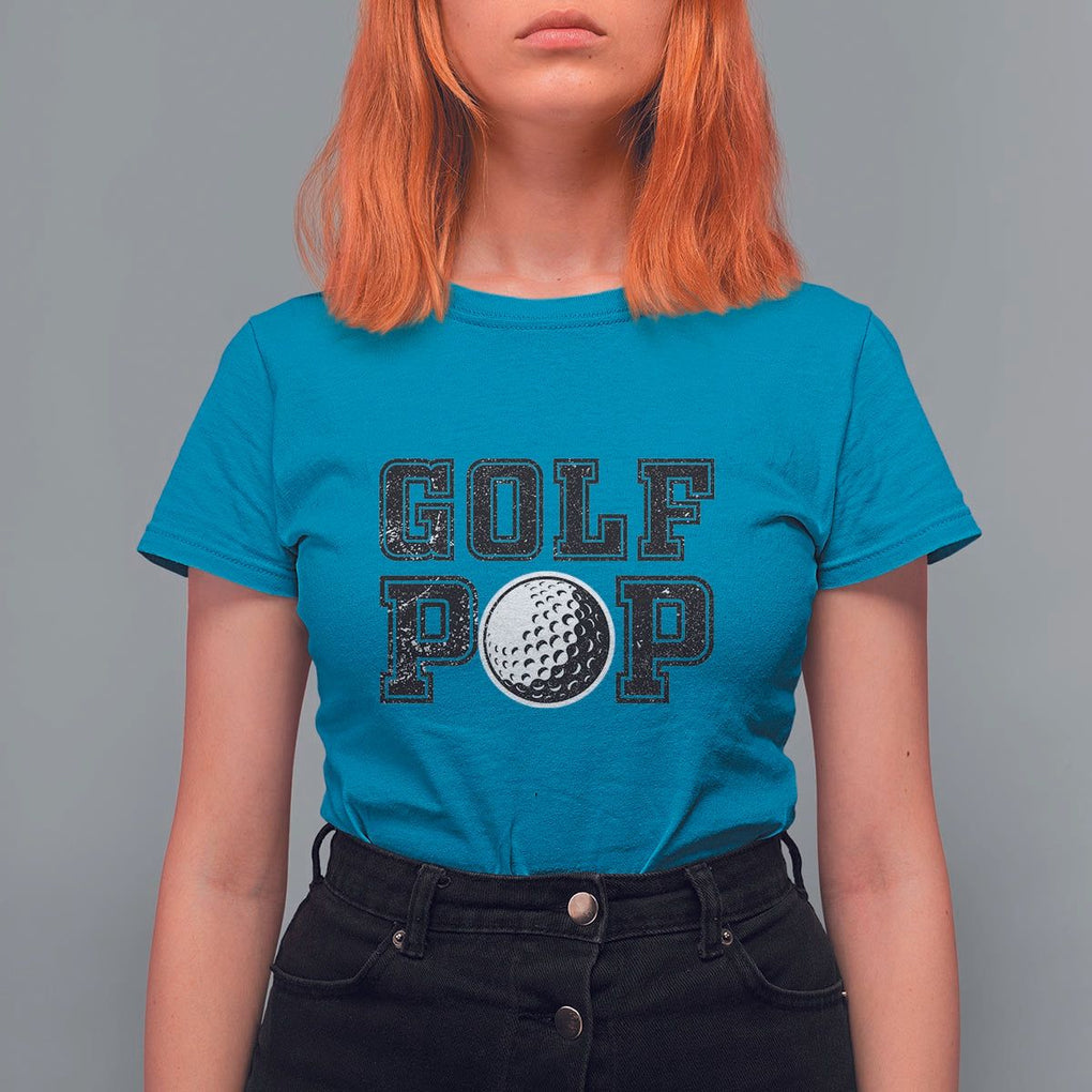 Golf Dad T Shirt For Women Golf Pop Master Father's Day TS11 Sapphire Print Your Wear