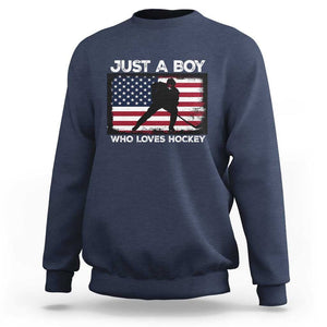 Ice Hockey Lover Sweatshirt Just A Boy Who Loves Hockey USA Flag TS11 Navy Print Your Wear