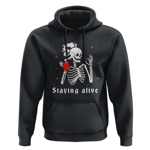 Funny Skull Hoodie Staying Alive Skeleton Drink Coffee TS11 Black Print Your Wear