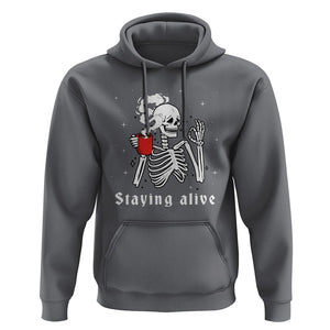 Funny Skull Hoodie Staying Alive Skeleton Drink Coffee TS11 Charcoal Print Your Wear