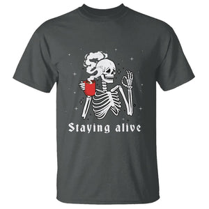 Funny Skull T Shirt Staying Alive Skeleton Drink Coffee TS11 Dark Heather Print Your Wear
