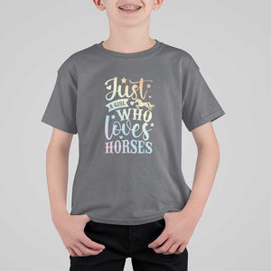 Horse Lover T Shirt For Kid Just A Girl Who Loves Horse TS11 Charcoal Print Your Wear