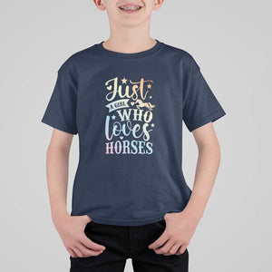 Horse Lover T Shirt For Kid Just A Girl Who Loves Horse TS11 Navy Print Your Wear