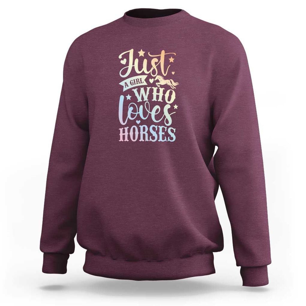 Horse Lover Sweatshirt Just A Girl Who Loves Horse TS11 Maroon Print Your Wear