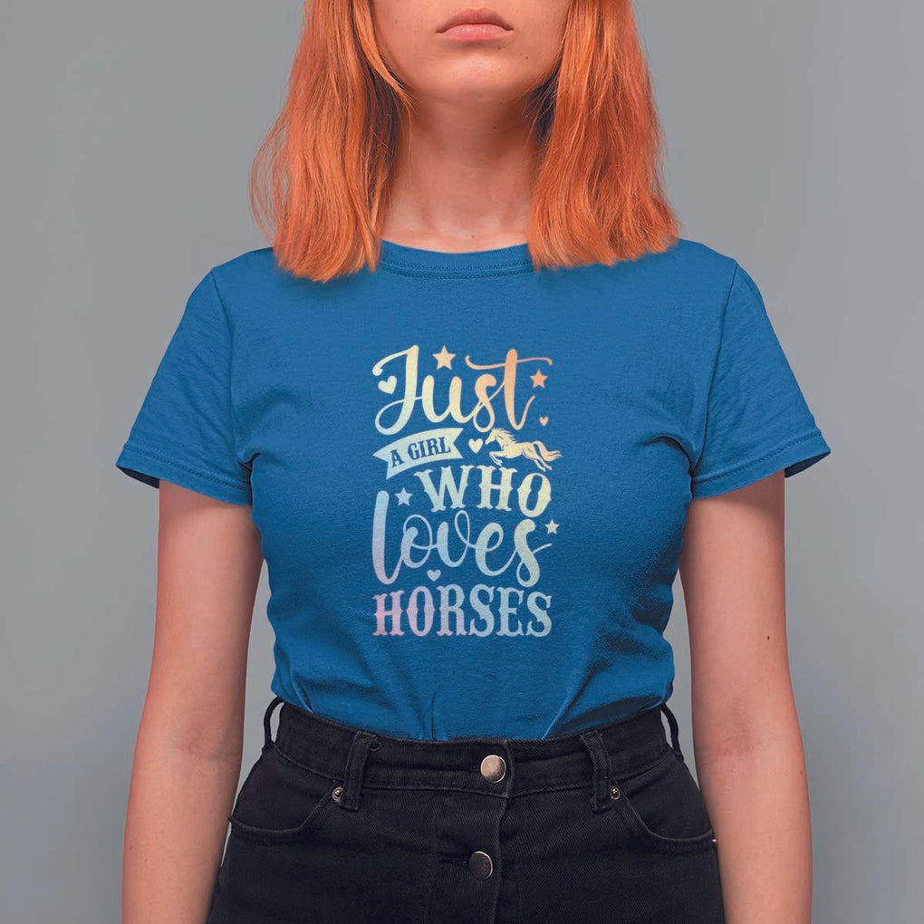 Horse Lover T Shirt For Women Just A Girl Who Loves Horse TS11 Royal Blue Print Your Wear