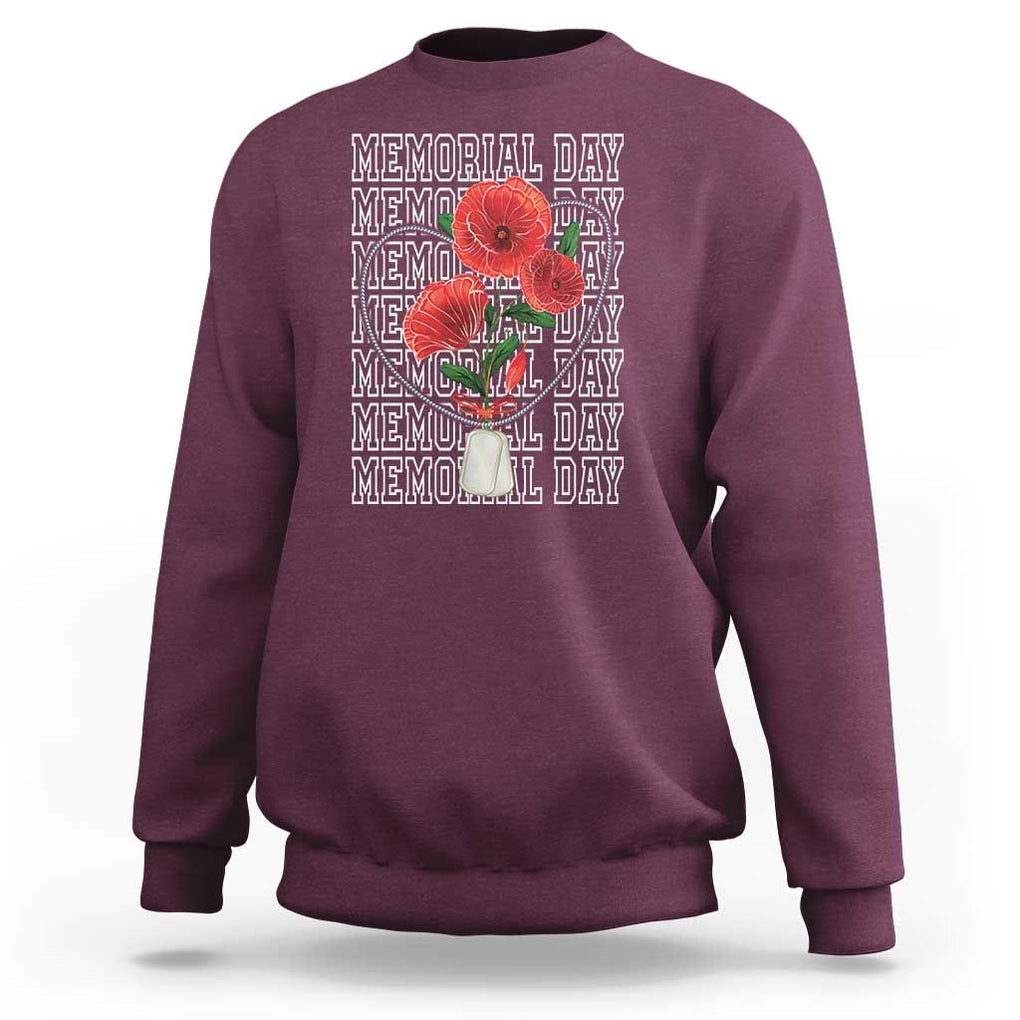 Decoration Day Sweatshirt Memorial Day Red Poppy Flower TS11 Maroon Print Your Wear