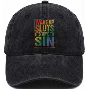 Funny Wake Up Sluts Its Time To Sin LGBTQ Washed Cotton Baseball Cap TS11 Print Your Wear
