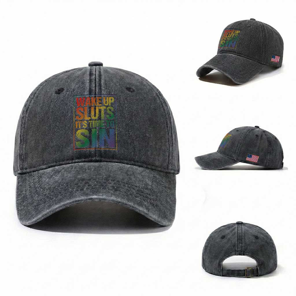 Funny Wake Up Sluts Its Time To Sin LGBTQ Washed Cotton Baseball Cap TS11 Washed Cap Universal Fit Dark Gray Print Your Wear