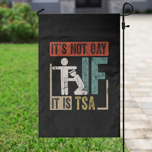 Funny Security Its Not Gay It Is TSA Garden Flag Security Airline TS11 Print Your Wear