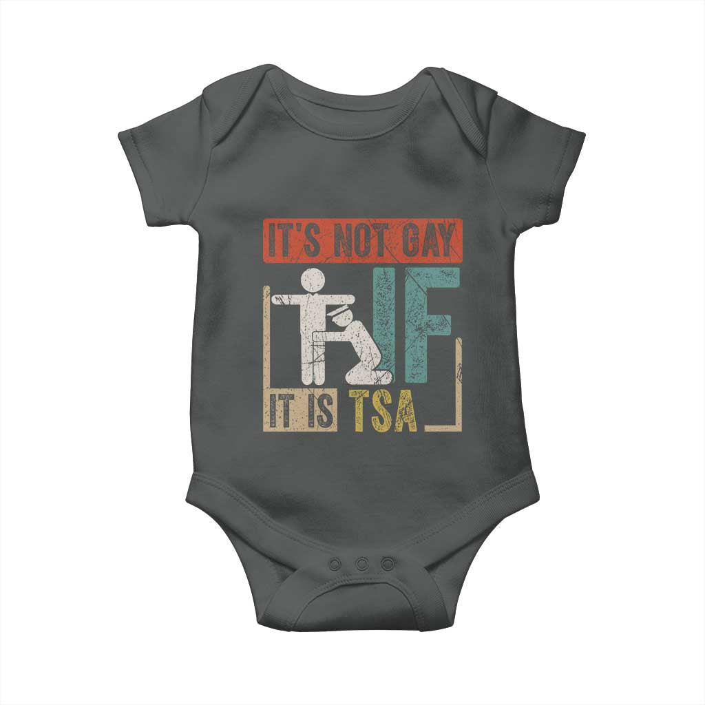 Funny Security Its Not Gay It Is TSA Baby Onesie Security Airline TS11 Dark Heather Print Your Wear