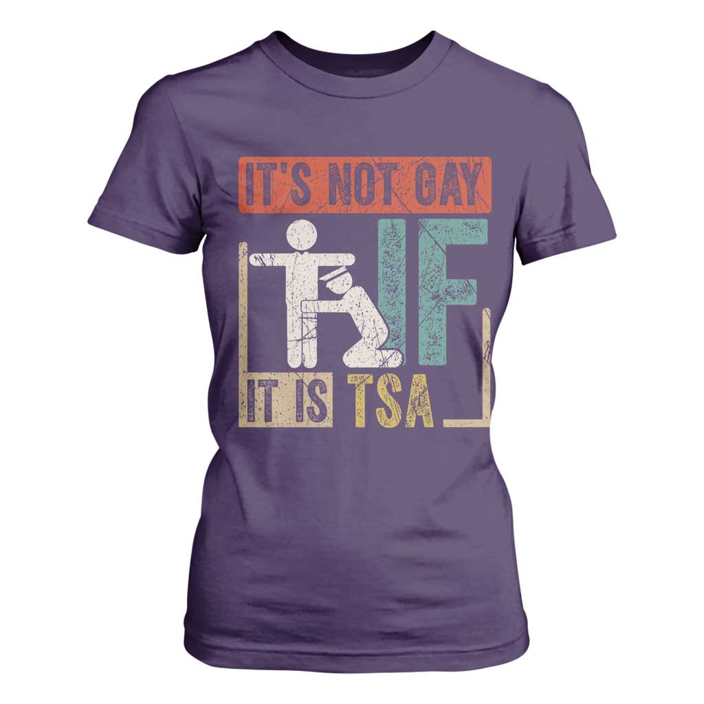 Funny Security Its Not Gay It Is TSA T Shirt For Women Security Airline TS11 Purple Print Your Wear