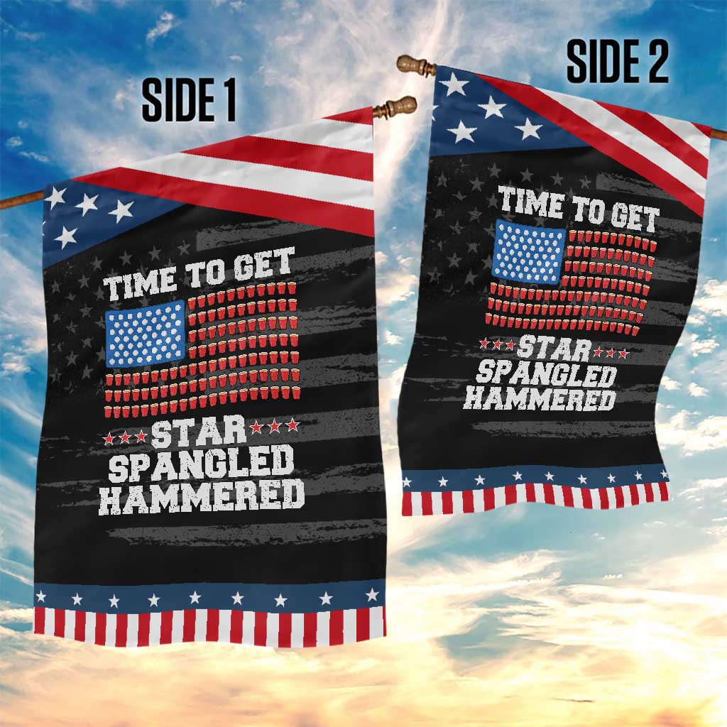 Funny Time To Get Star Spangled Hammered Garden Flag 4th of July Drinking Beer Pong Red Cup American Flag TS11 Print Your Wear